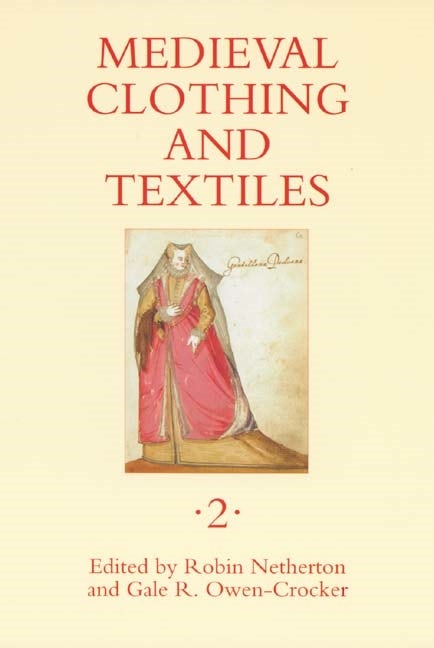 Book cover image for Medieval Clothing and Textiles 2 ISBN: 9781843832034