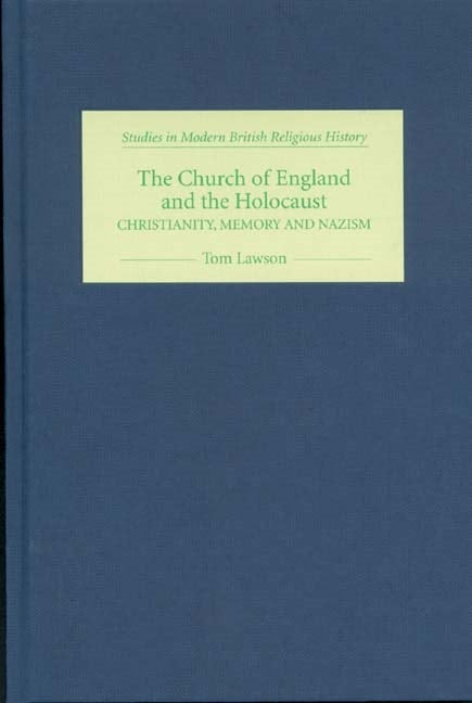 Book cover image for The Church of England and the Holocaust ISBN: 9781843832195