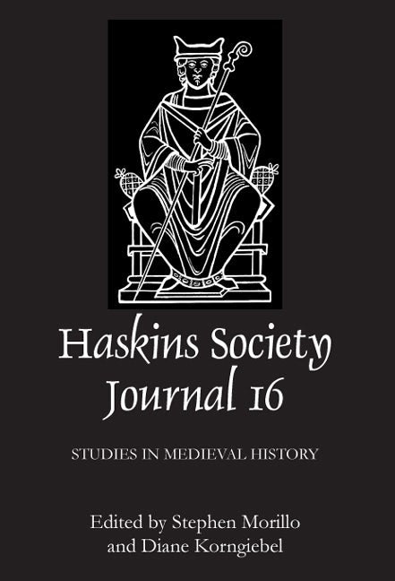 Book cover image for The Haskins Society Journal 16 ISBN: 9781843832553