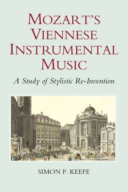 Book cover image for Mozart's Viennese Instrumental Music ISBN: 9781843833192