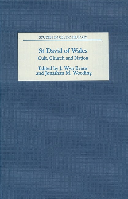 Book cover image for St David of Wales: Cult, Church and Nation ISBN: 9781843833222