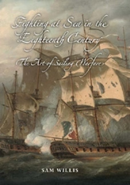 Book cover image for Fighting at Sea in the Eighteenth Century ISBN: 9781843833673