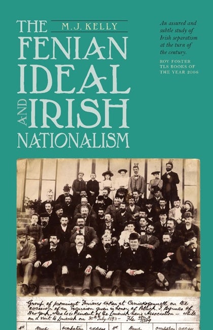 Book cover image for The Fenian Ideal and Irish Nationalism, 1882-1916 ISBN: 9781843834458