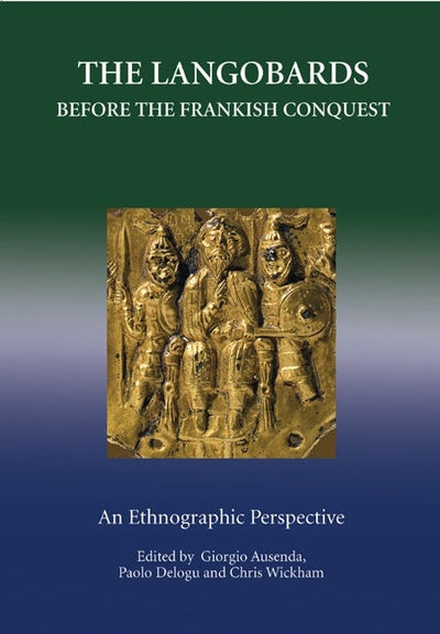 The Langobards before the Frankish Conquest