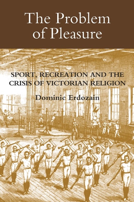 Book cover image for The Problem of Pleasure ISBN: 9781843835288