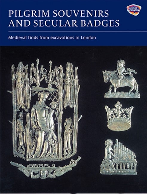 Book cover image for Pilgrim Souvenirs and Secular Badges ISBN: 9781843835448