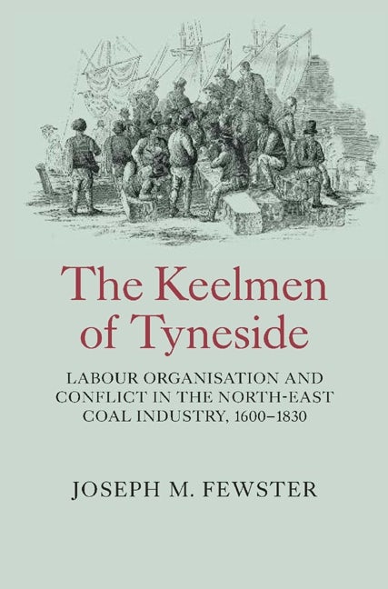 Book cover image for The Keelmen of Tyneside ISBN: 9781843836322