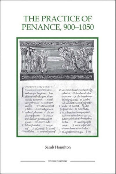 The Practice of Penance, 900-1050