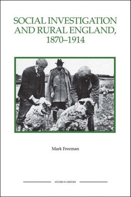 Book cover image for Social Investigation and Rural England, 1870-1914 ISBN: 9781843836445