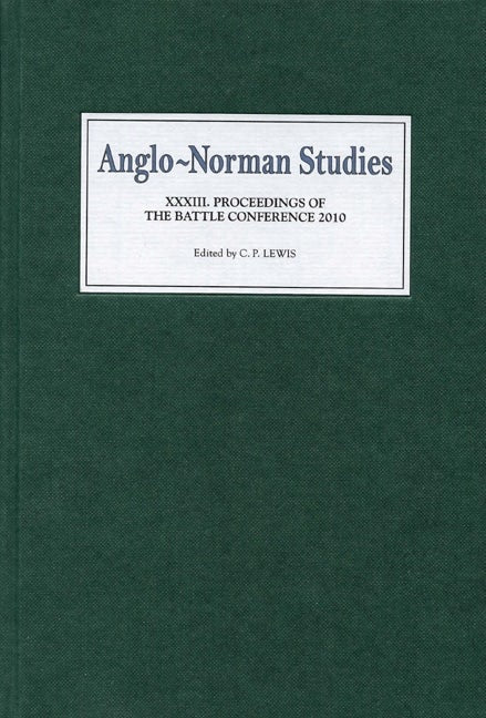 Book cover image for Anglo-Norman Studies XXXIII ISBN: 9781843836582