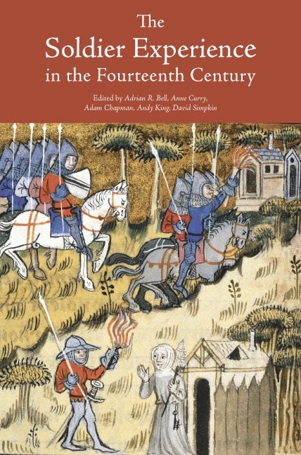 Book cover image for The Soldier Experience in the Fourteenth Century ISBN: 9781843836742
