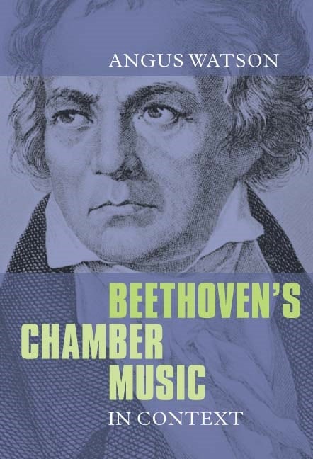 Book cover image for Beethoven's Chamber Music in Context ISBN: 9781843837169