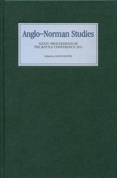 Anglo-Norman Studies XXXIV