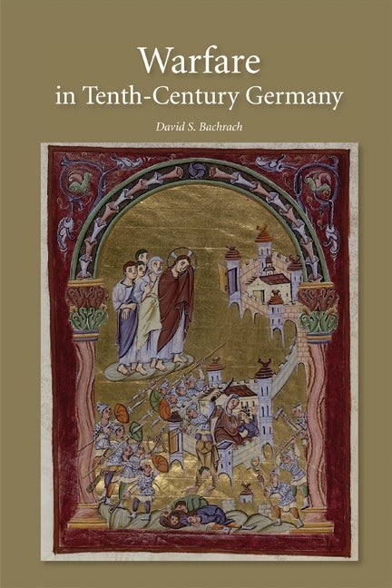 Book cover image for Warfare in Tenth-Century Germany ISBN: 9781843837626