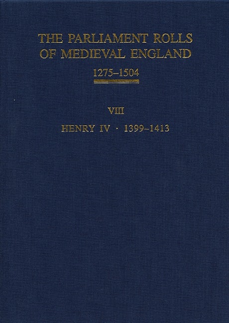 Book cover image for The Parliament Rolls of Medieval England, 1275-1504 ISBN: 9781843837701