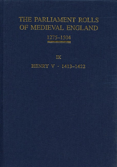 The Parliament Rolls of Medieval England, 1275-1504