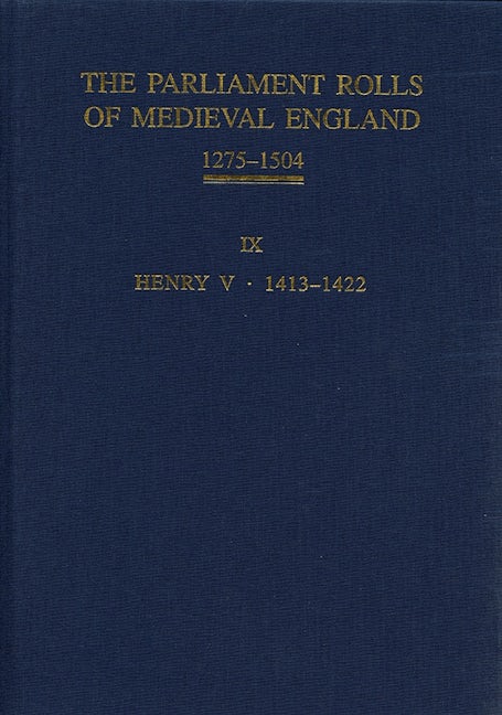 The Parliament Rolls of Medieval England, 1275-1504