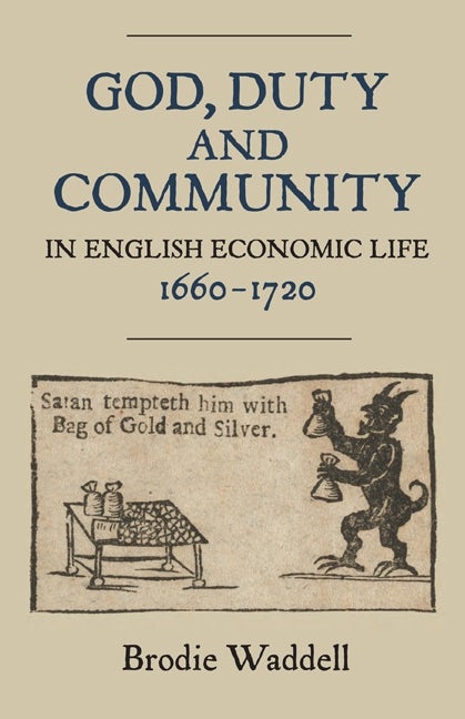 Book cover image for God, Duty and Community in English Economic Life, 1660-1720 ISBN: 9781843837794