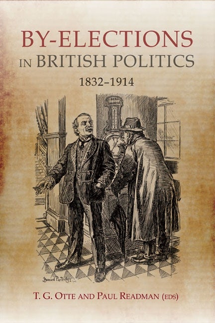 Book cover image for By-elections in British Politics, 1832-1914 ISBN: 9781843837800