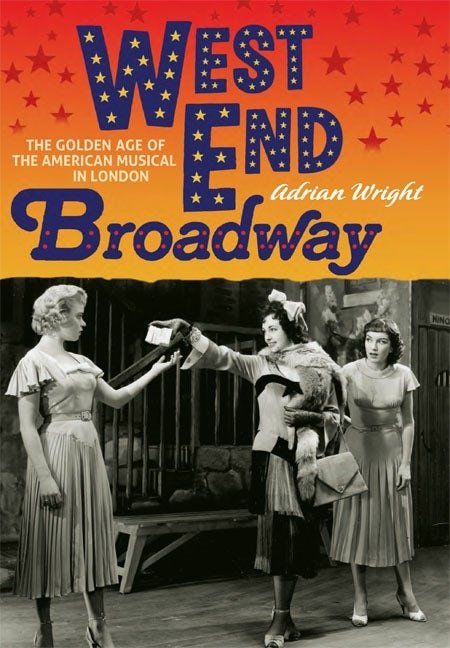 Book cover image for West End Broadway ISBN: 9781843837916