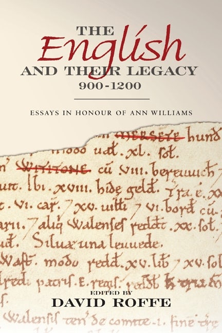 Book cover image for The English and their Legacy, 900-1200 ISBN: 9781843837947