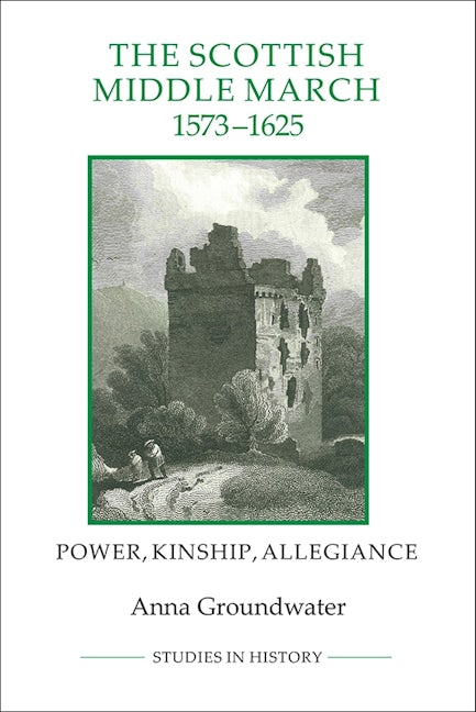 The Scottish Middle March, 1573-1625