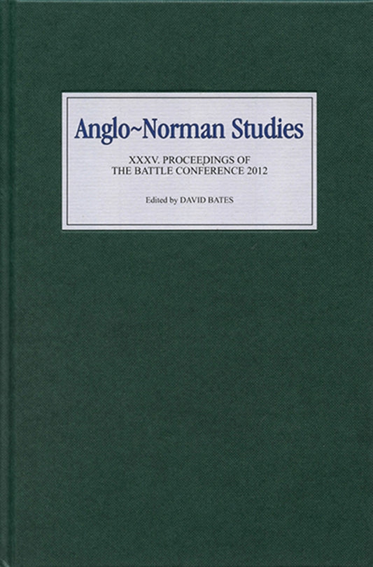 Anglo-Norman Studies XXXV