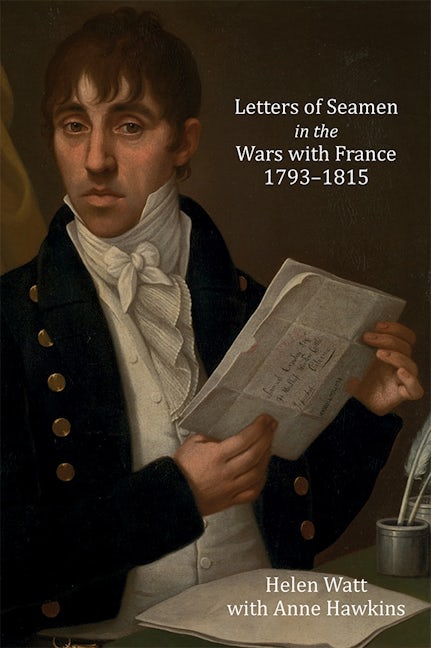 Book cover image for Letters of Seamen in the Wars with France, 1793-1815 ISBN: 9781843838968