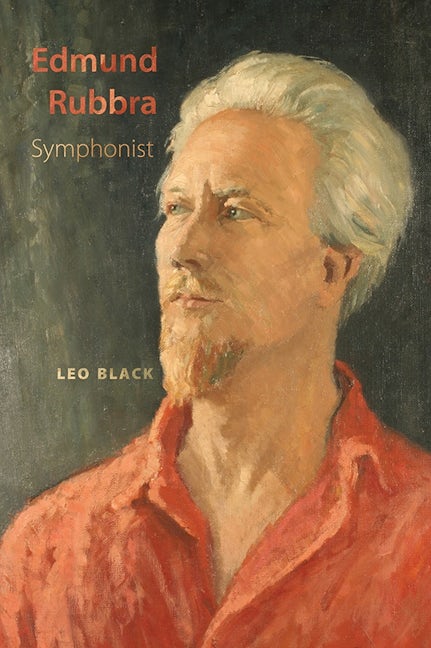Book cover image for Edmund Rubbra: Symphonist ISBN: 9781843839330