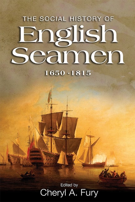 Book cover image for The Social History of English Seamen, 1650-1815 ISBN: 9781843839538