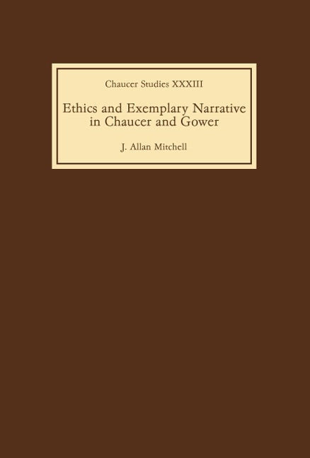 Book cover image for Ethics and Exemplary Narrative in Chaucer and Gower ISBN: 9781843840190
