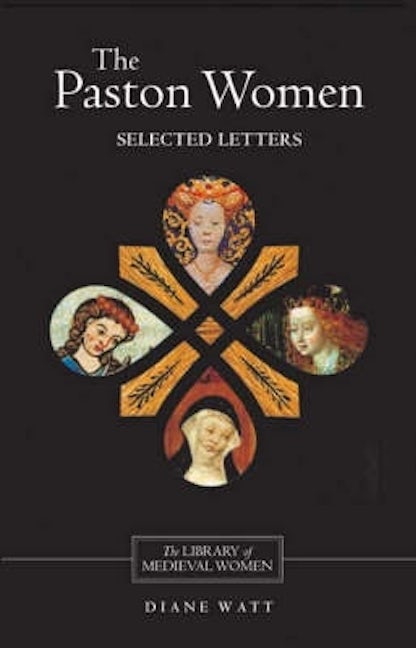 Book cover image for The Paston Women: Selected Letters ISBN: 9781843840244
