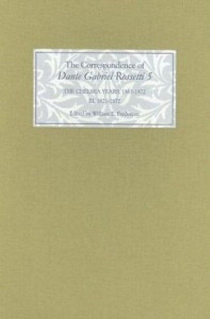 Book cover image for The Correspondence of Dante Gabriel Rossetti 5 ISBN: 9781843840312