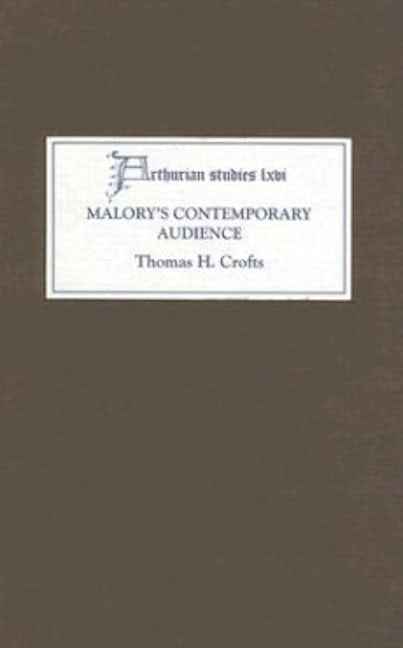 Malory's Contemporary Audience