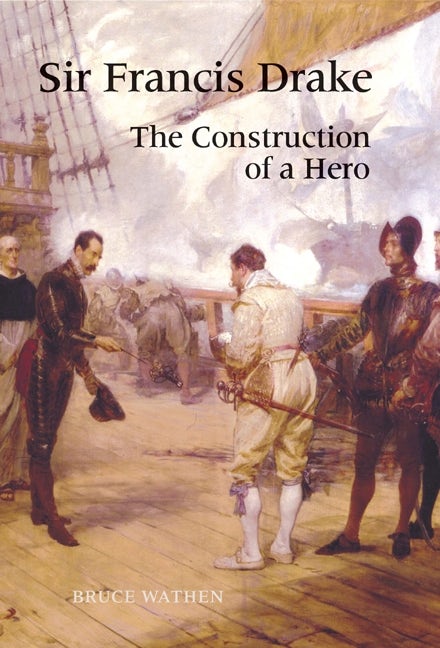 Book cover image for Sir Francis Drake ISBN: 9781843841869