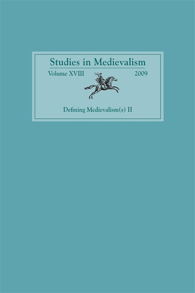 Studies in Medievalism XVIII