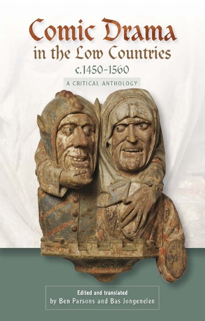 Book cover image for Comic Drama in the Low Countries, c.1450-1560 ISBN: 9781843842910