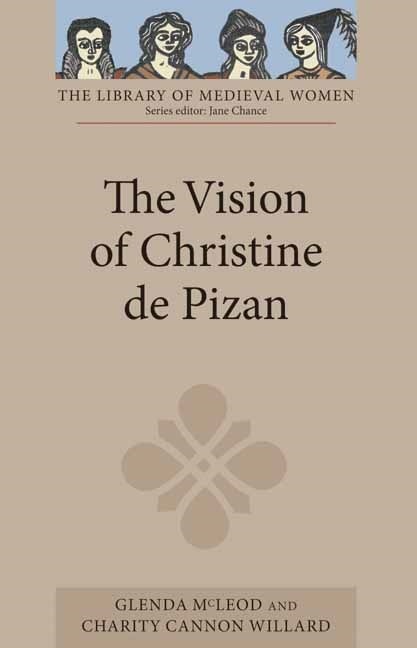 Book cover image for The Vision of Christine de Pizan ISBN: 9781843842989