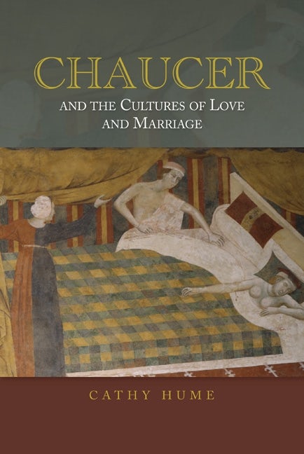 Book cover image for Chaucer and the Cultures of Love and Marriage ISBN: 9781843843214