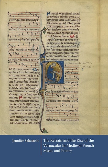 Book cover image for The Refrain and the Rise of the Vernacular in Medieval French Music and Poetry ISBN: 9781843843498