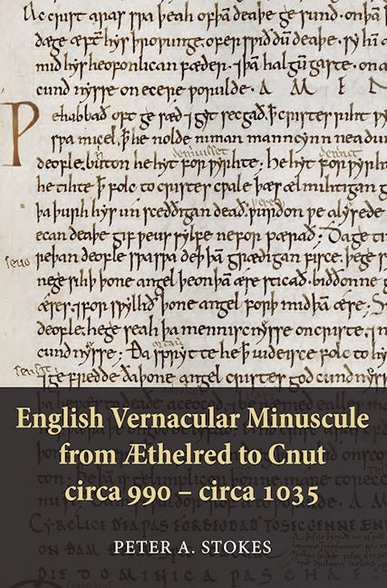 Book cover image for English Vernacular Minuscule from Æthelred to Cnut, circa 990 - circa 1035 ISBN: 9781843843696
