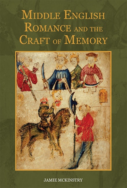 Book cover image for Middle English Romance and the Craft of Memory ISBN: 9781843844174
