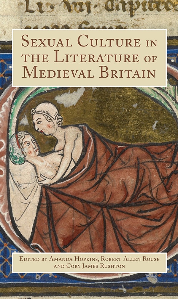 Book cover image for Sexual Culture in the Literature of Medieval Britain ISBN: 9781843844440