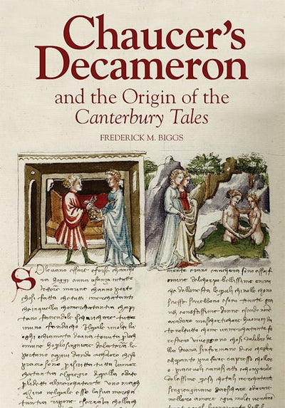 Chaucer's Decameron and the Origin of the <I>Canterbury Tales</I>