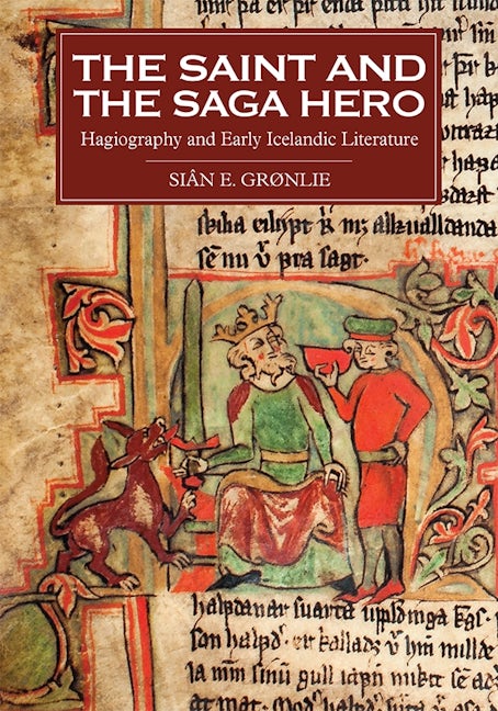 Book cover image for The Saint and the Saga Hero ISBN: 9781843844815