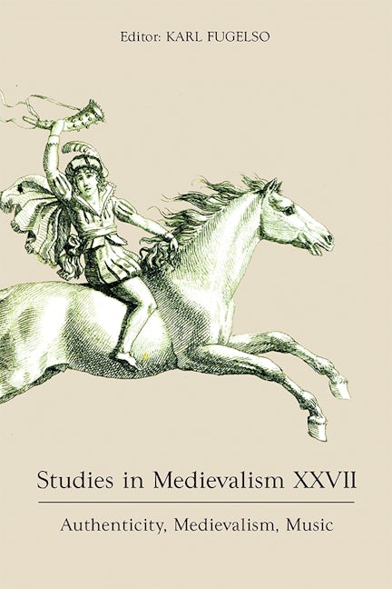 Book cover image for Studies in Medievalism XXVII ISBN: 9781843845034