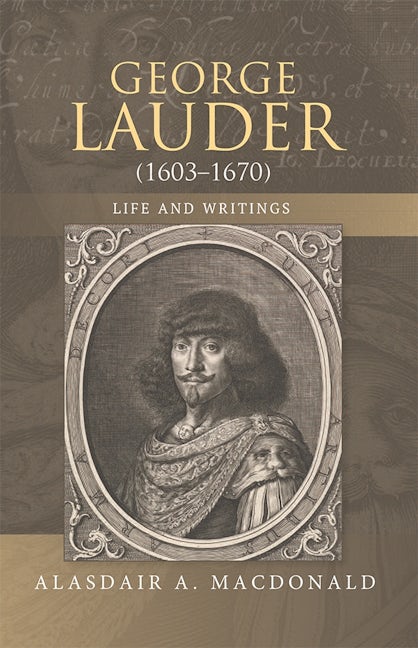 Book cover image for George Lauder (1603-1670): Life and Writings ISBN: 9781843845065