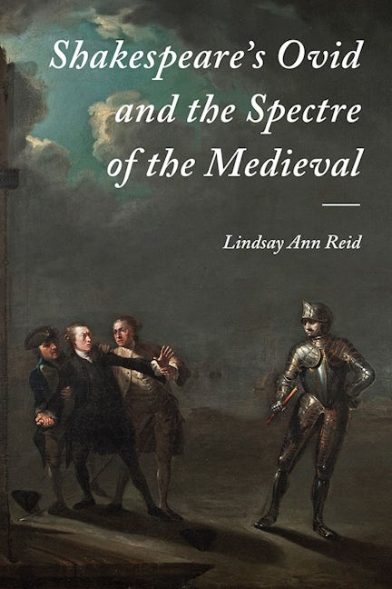 Book cover image for Shakespeare's Ovid and the Spectre of the Medieval ISBN: 9781843845188