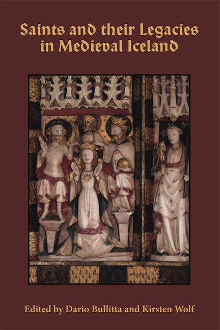 Book cover image for Saints and their Legacies in Medieval Iceland ISBN: 9781843846116