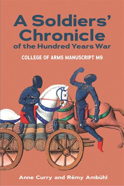 Book cover image for A Soldiers' Chronicle of the Hundred Years War ISBN: 9781843846192